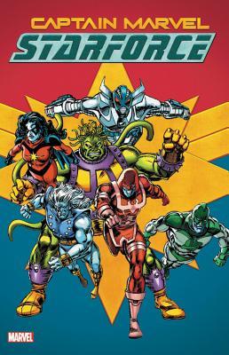 Book cover of Captain Marvel: Starforce by Stan Lee, Gerry Conway, Scott Edelman, Mark Gruenwald, Jack Kirby (Illus.), Gene Colan (Illus.), John Buscema (Illus.), Al Milgrom (Illus.), Bob Harras, Mark Waid, Mike Manley (Illus.), Rik Levins (Illus.), Steve Epting (Illus.), Andy Kubert (Illus.)