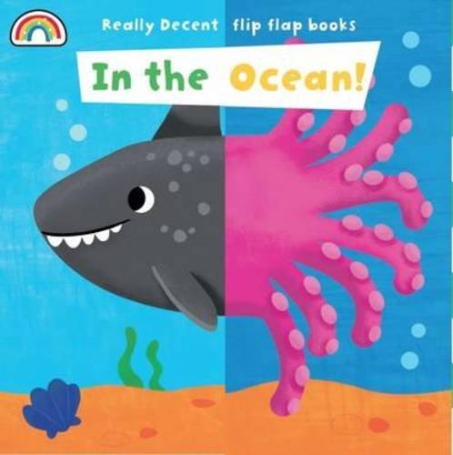 Book cover of Flip Flap - In The Ocean by Philip Dauncey, Fhiona Galloway (Illus.)
