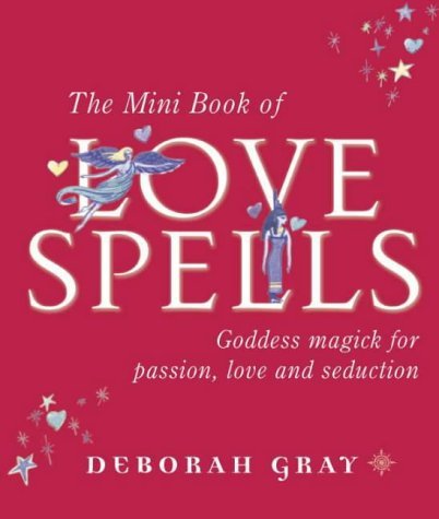 Book cover of Mini Book of Love Spells by Deborah Gray