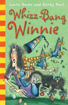 Book cover of Whizz-Bang Winnie by Laura Owen, Korky Paul (Illus.)