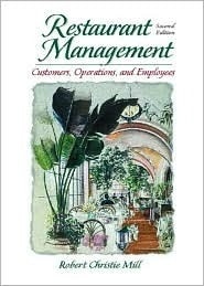Book cover of Restaurant Management: Customers, Operations, and Employees by Robert Christie Mill