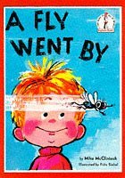 Book cover of A Fly Went By by Mike McClintock, Fritz Siebel (Illus.)