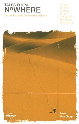 Book cover of Tales From Nowhere by Don George (Ed.)