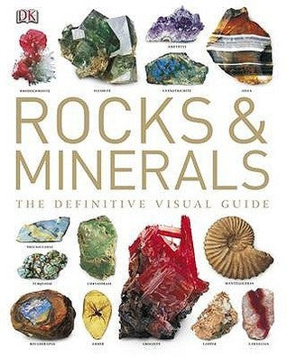 Book cover of Rocks And Minerals: The Definitive Visual Guide by Ronald Bonewitz