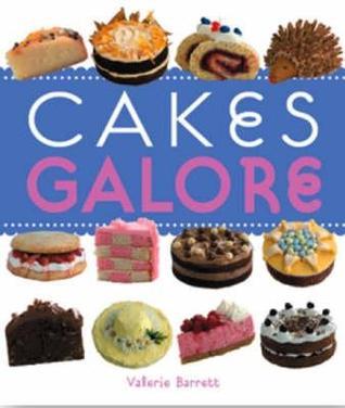 Book cover of Cakes Galore by Valerie Barrett