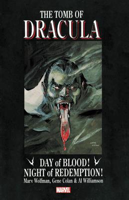 Book cover of The Tomb of Dracula: Day of Blood, Night of Redemption by Marv Wolfman