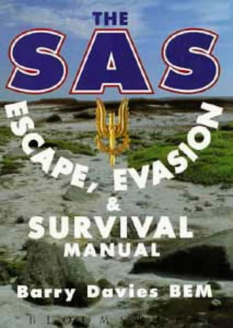 Book cover of The SAS Escape, Evasion and Survival Guide by Barry Davies