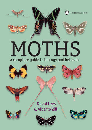 Book cover of Moths: A Complete Guide To Biology And Behavior by David C. Lees, Alberto Zilli