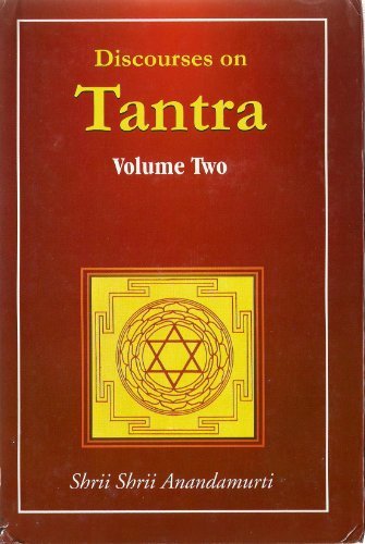 Book cover of Discourses On Tantra Vol Two by Shrii Shrii Ánandamúrti