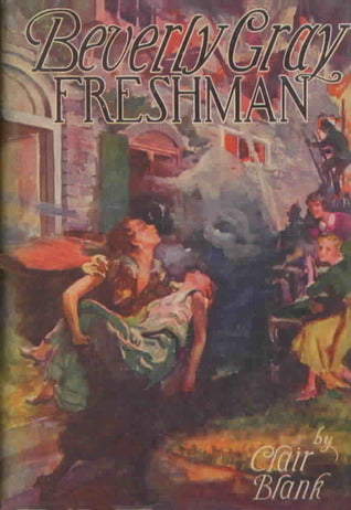 Book cover of Beverly Gray, Freshman by Clair Blank