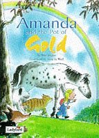 Book cover of Picture Stories: Amanda And The Pot Of Gold by Wes Magee, Alex de Wolf