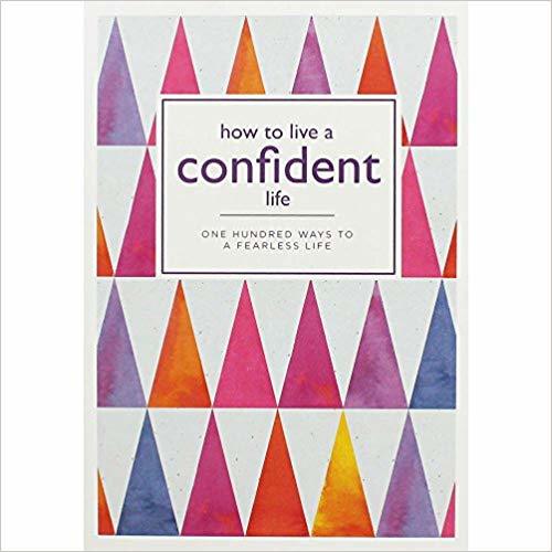 Book cover of How To Live A Confident Life by Bounty