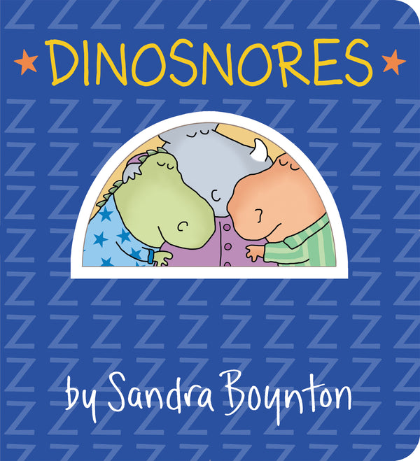 Book cover of Dinosnores by Sandra Boynton