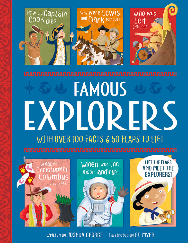 Book cover of Famous Explorers by Joshua George, Ed Myer (Illus.)