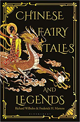 Book cover of Chinese Fairy Tales And Legends by Frederick H. Martens, Richard Wilhelm