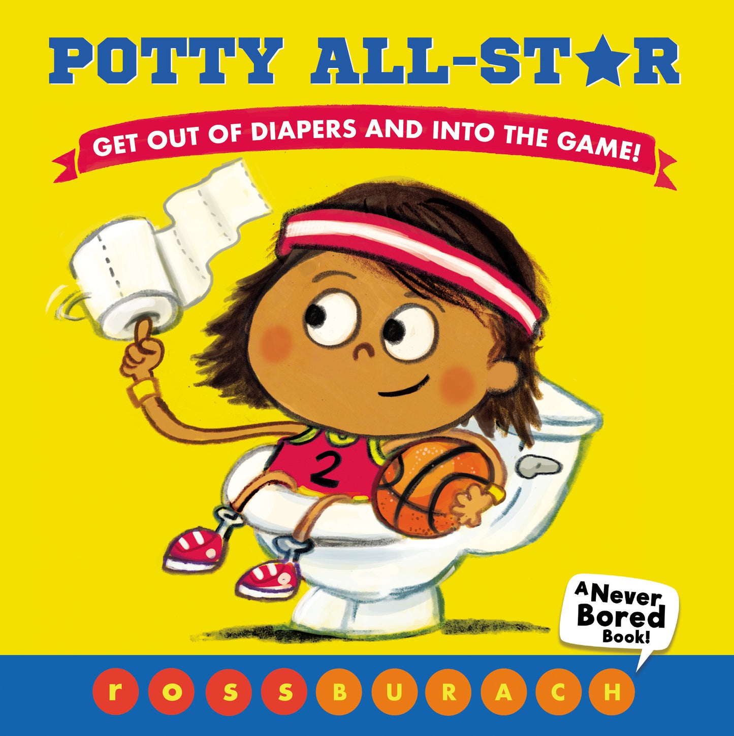 Book cover of Potty All-Star by Ross Burach