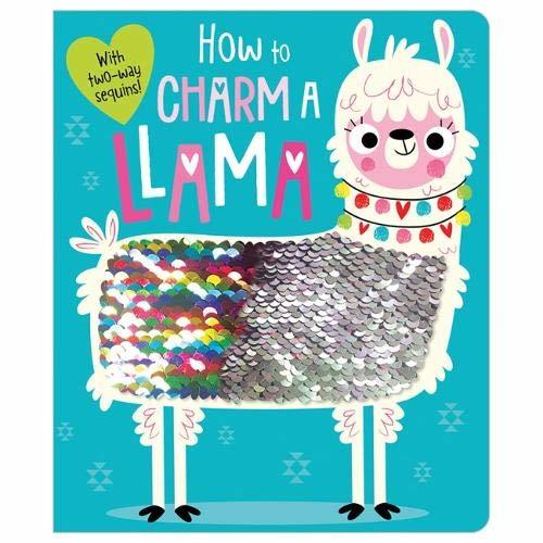 Book cover of How to Charm a Llama by Rosie Greening