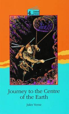 Book cover of New Oxford Progressive English Readers 4. Journey to the Centre of by Various