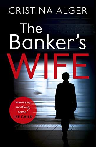 Book cover of The Banker's Wife by Cristina Alger