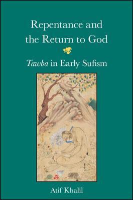 Book cover of Repentance And The Return To God by Atif Khalil