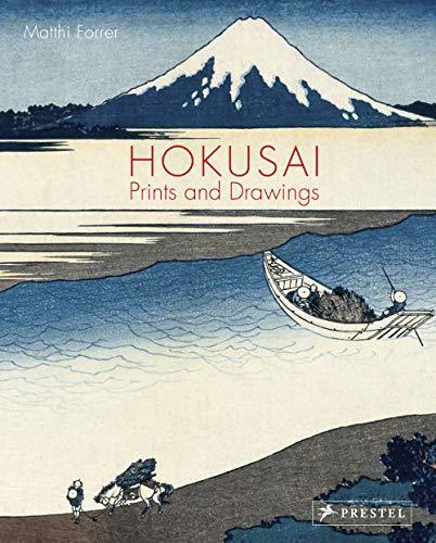Book cover of Hokusai: Prints And Drawings by Matthi Forrer (Ed.)