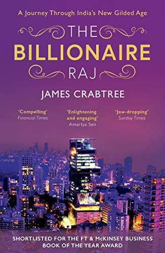 Book cover of The Billionaire Raj by James Crabtree