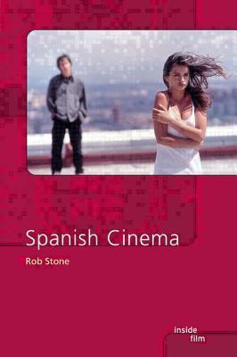 Book cover of Spanish Cinema by Rob Stone