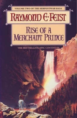 Book cover of Rise Of A Merchant Prince by Raymond E. Feist