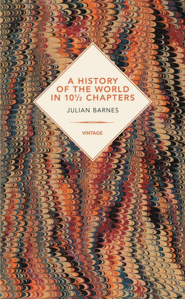 Book cover of A History of the World in 10½ Chapters by Julian Barnes