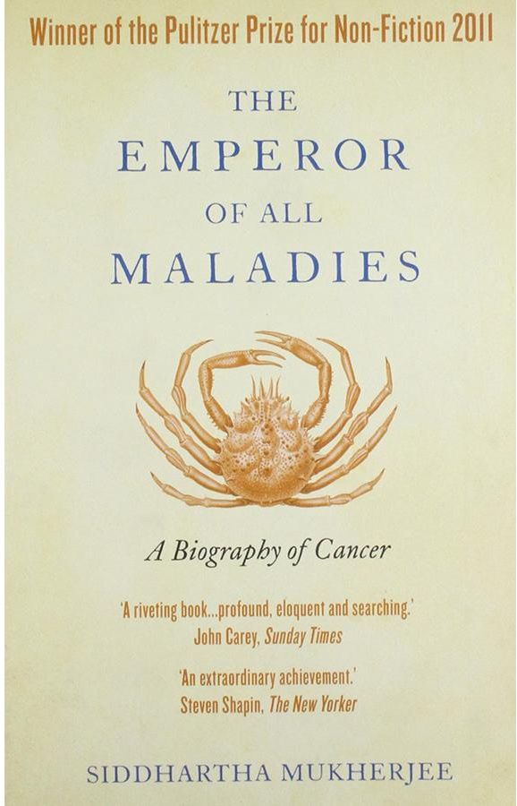 Book cover of The Emperor Of All Maladies by Siddhartha Mukherjee