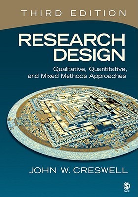 Book cover of Research Design: Qualitative, Quantitative, And Mixed Methods Approaches by John W. Creswell
