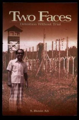 Book cover of Two Faces: Detention Without Trial by Syed Husin Ali