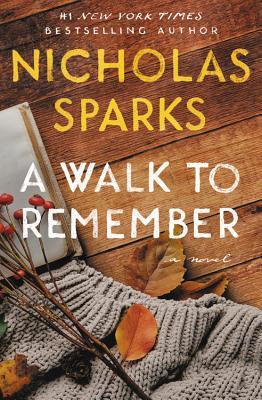Book cover of A Walk To Remember by Nicholas Sparks