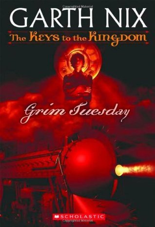 Book cover of Grim Tuesday by Garth Nix