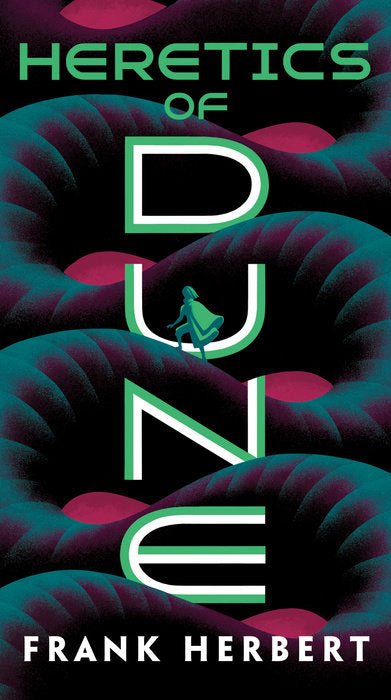 Book cover of Heretics Of Dune by Frank Herbert