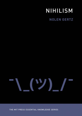Book cover of Nihilism by Nolen Gertz