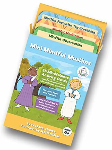 Book cover of Mini Mindful Muslims Flashcards 25 Pack Islamic Mindfulness Activities For Calm, Positivity, Focus by Salsabil Dehnen
