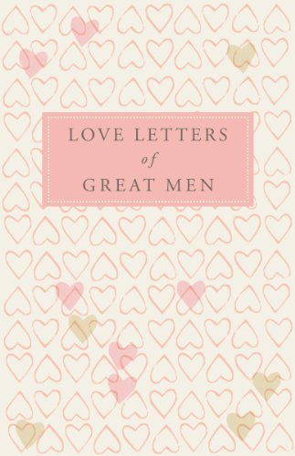 Book cover of Love Letters of Great Men by Ursula Doyle (Ed.)