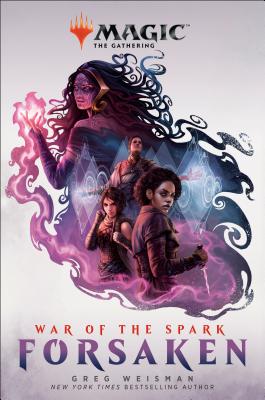 Book cover of War Of The Spark: Forsaken by Greg Weisman