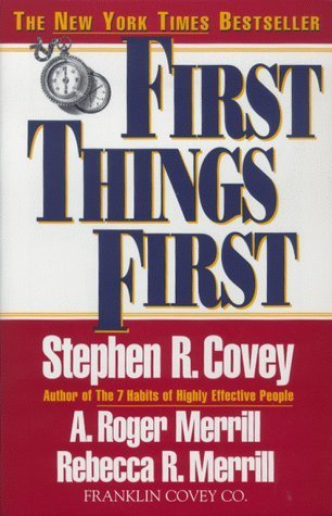 Book cover of First Things First by Stephen R. Covey