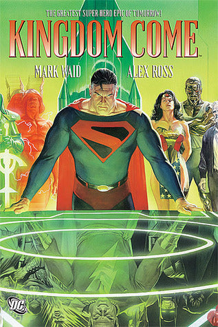Book cover of Kingdom Come by Mark Waid, Alex Ross (Illus.)