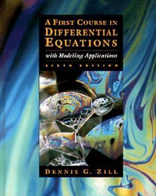 Book cover of First Course In Differential Equations With Modeling Applications by Dennis G. Zill