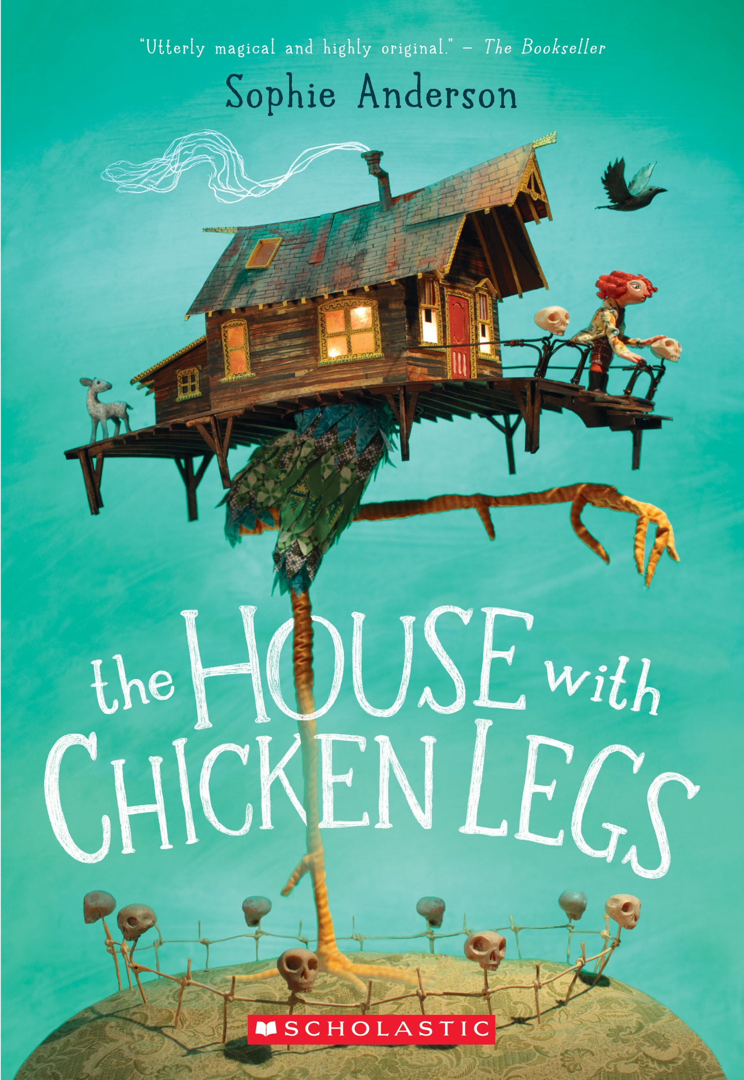 Book cover of The House With Chicken Legs by Sophie   Anderson