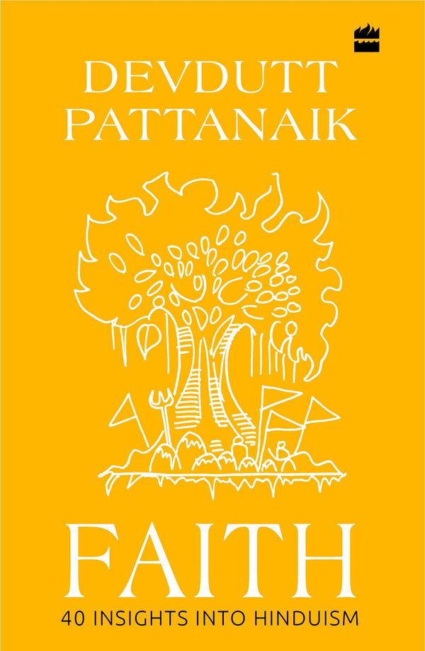 Book cover of Faith: 40 Insights Into Hinduism by Devdutt Pattanaik