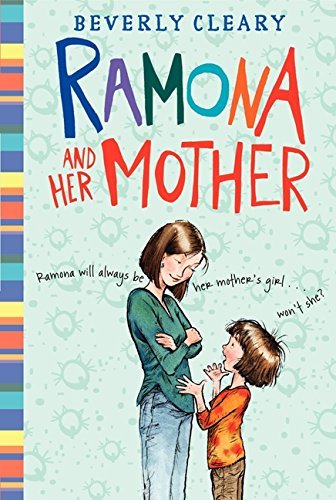 Book cover of Ramona And Her Mother by Beverly Cleary