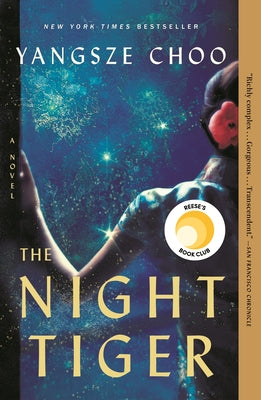 Book cover of The Night Tiger by Yangsze Choo