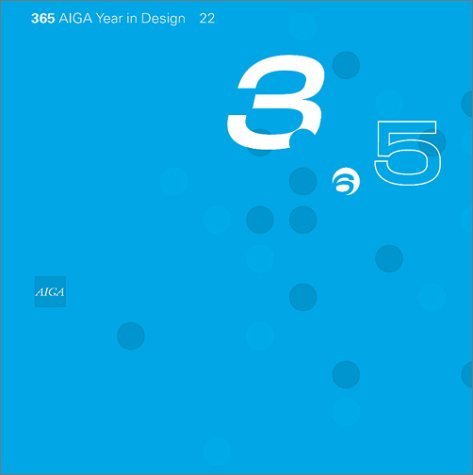 Book cover of 365: Aiga Year In Design 22 by Aiga
