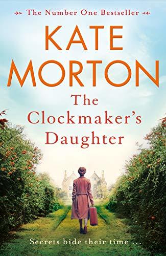 Book cover of The Clockmaker's Daughter by Morton  Kate