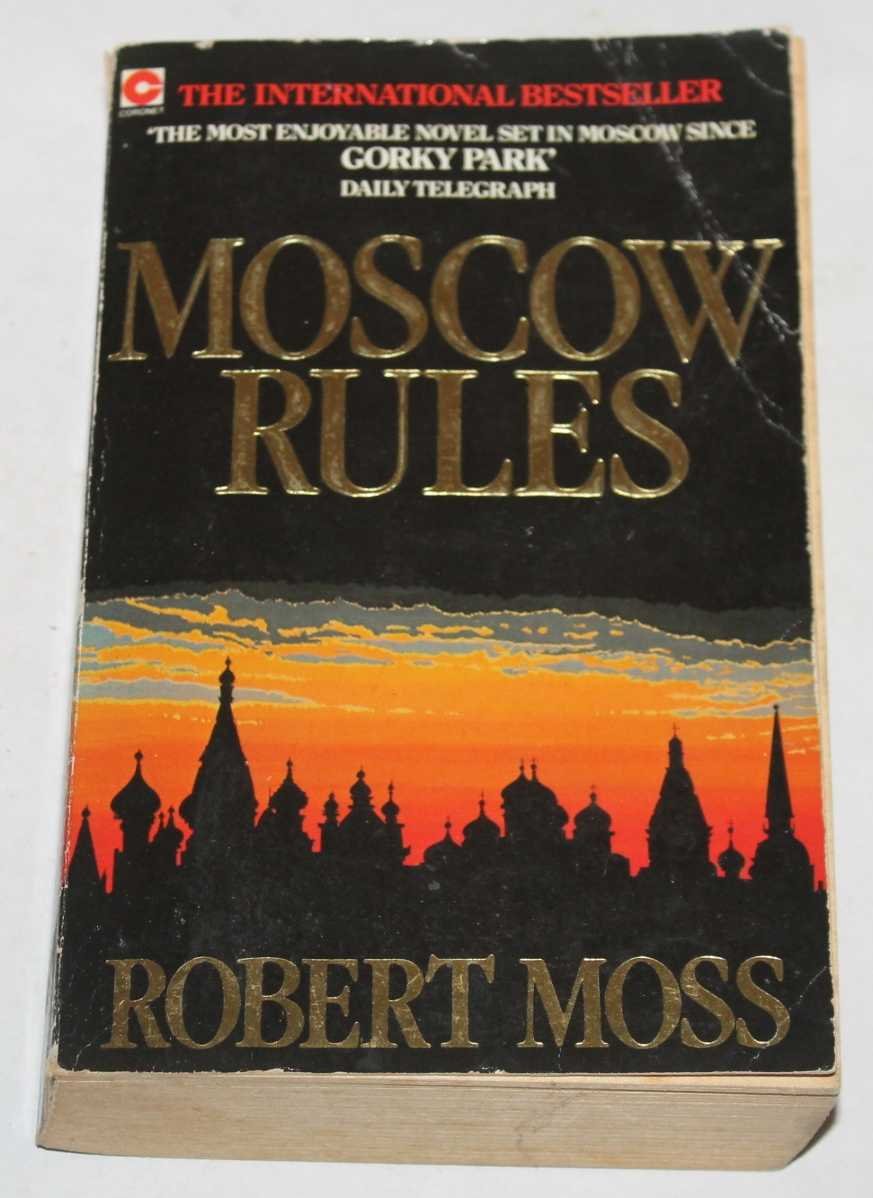 Book cover of Moscow Rules by Robert Moss