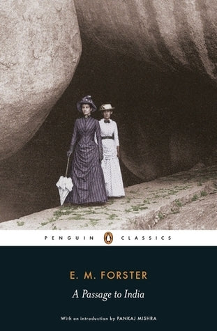 Book cover of A Passage To India by E.M. Forster, Oliver Stallybrass (Ed.), Pankaj Mishra (Introduction)